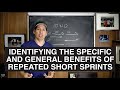 Identifying the specific and general benefits of repeated short sprints