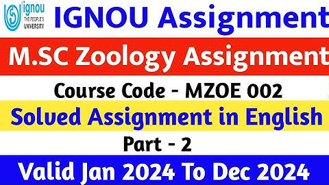 IGNOU M.SC Zoology Assignment | MZOE-002  Solved Assignment in English 2024 | MZOE002 Assignment