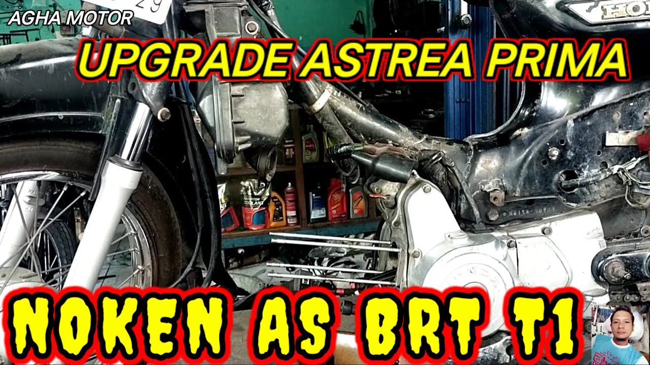UPGRADE ASTREA PRIMA NOKEN AS BRT T1