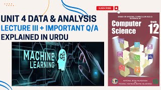 Class 12 Computer | Unit 4 Data and Analysis Lecture 3 | Easy Notes & Full Explanation in Urdu |NBF