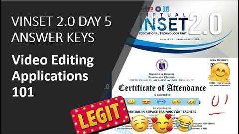 Video Editing Applications 101 [VINSET 2 Day 5] ANSWER KEY