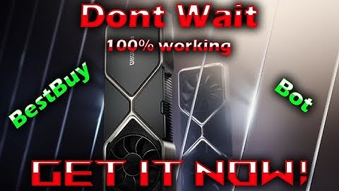 How to get and use a BestBuy Bot for the new Nvidia and AMD Graphics Cards and Processors