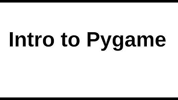 Intro To Pygame: Setting Up The Screen