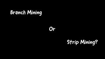 What REALLY is the Difference Between Branch Mining and Strip Mining?  (Minecraft 1.16)