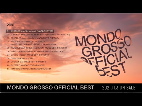 11/3発売 MONDO GROSSO OFFICIAL BEST 全曲試聴トレーラー