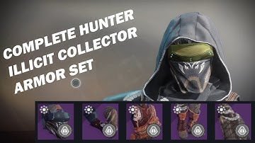 Complete Hunter Illicit Collector Armor Set | Gambit Prime Armor Set | Destiny 2 | Showcase