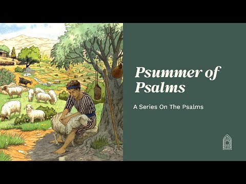 Psummer of Psalms: The Weight of Psalm 90
