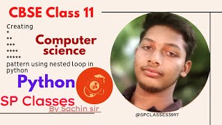 CBSE Computer science with python Class 11 project work pattern using nested loop