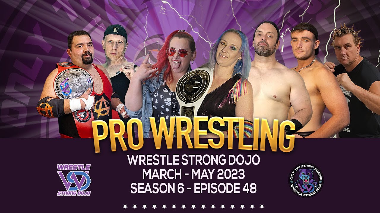 Wrestle Strong Dojo S6 EP 48 - Australian Wrestling Heavyweight Title Women's title Fighters Title