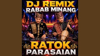 RATOK PARASAIAN DJ RABAB DANGDUT MINANG