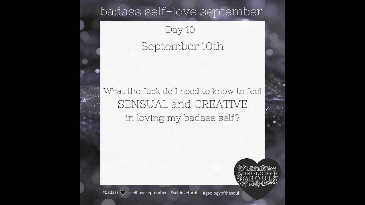 Sept 10 Daily Draw Badass Self-Love September Divination Challenge