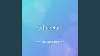 Fading Rain