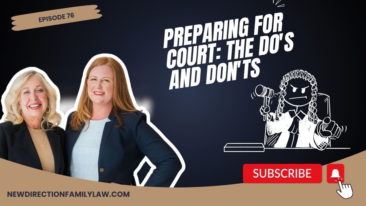 Preparing for Court: The Do's and Don'ts