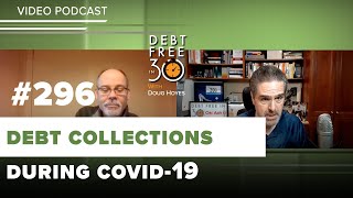 Dealing with Collection Calls in COVID19: Debt Negotiations, Deferrals, and Credit Report Impact