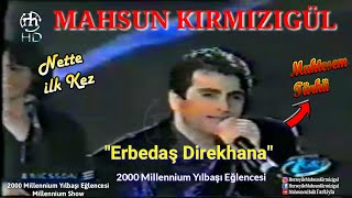 Mahsun Kırmızıgül - Erbedaş Direkhana Türküsü | 2000 Millennium Yılbaşı Eğlence Programı (2000)