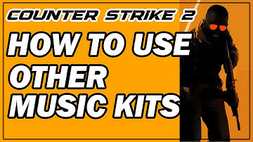 How To Use Different Music Kits in CS2 (Counter Strike 2)