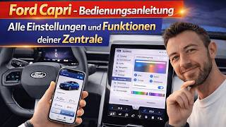 Ford Capri Menü-Guide: Alle Einstellungen, Ladeplanung, CarPlay, Assistenten &amp; Navi!