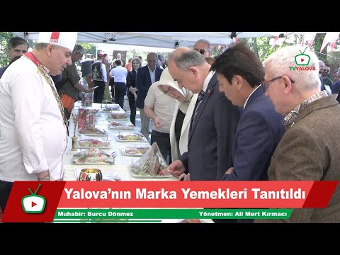 Yalova'nın Marka Yemekleri Tanıtıldı