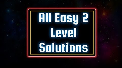 Orbox C (PC) - All Easy 2 Level Solutions