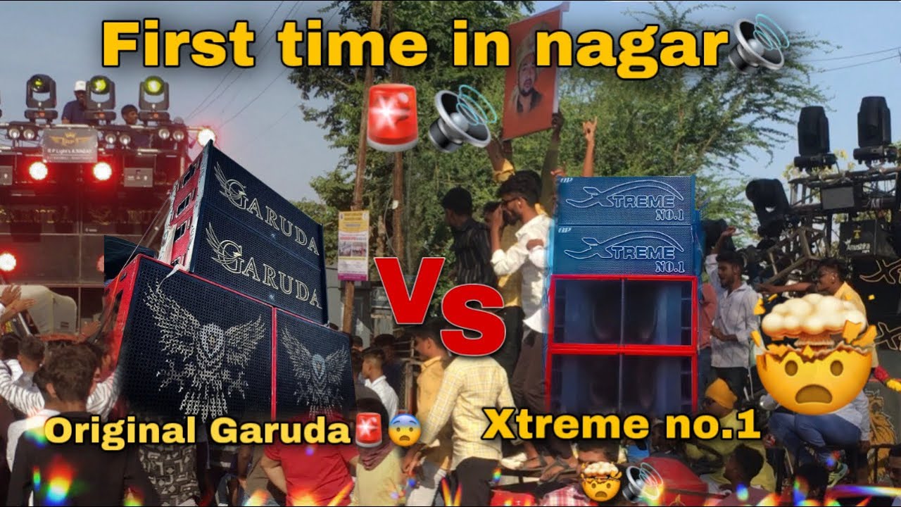 Ahmednagar sound competition🚨🔊sounds competition🤯🔊original garuda