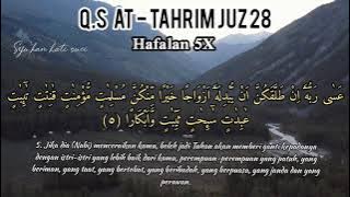 SURAT AT TAHRIM JUZ 28 | HAFALAN INDAH DAN MERDU FULL 5X