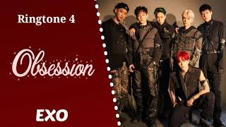 EXO - OBSESSION (RINGTONE) #4 | DOWNLOAD 👇