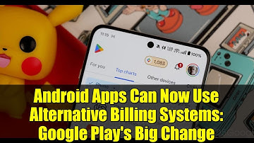 Android Apps Can Now Use Alternative Billing Systems: Google Play