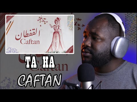 Ta Ha -  Caftan | طه نوري - القفطان [ ALGERIAN REACTION ] 🔥 🇩🇿❤️🇲🇦