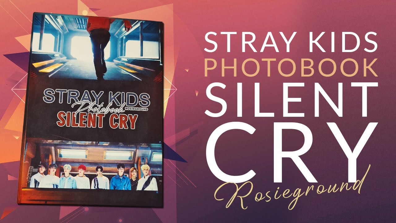 [PHOTOBOOK] Stray Kids - SILENT CRY