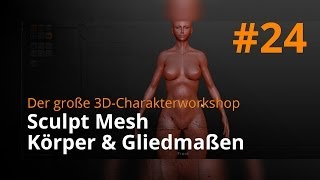 Blender 3D-Charakterworkshop Teil 1 | #24 - Sculpt Mesh Körper & Gliedmaßen