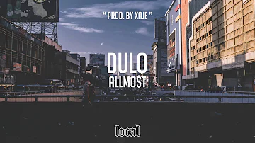 ALLMO$T - Dulo (prod. XAJE)