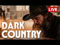 💀 Dark Country LIVE: The Songs That Feel Like a Pain You Can’t Escape