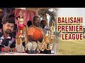 Bigkhatti  bigkhattivlogs ll balisahi premier league ll bpl ll