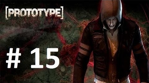 Prototype Walkthrough - Mission 15 The First Monster