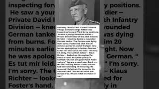 What General Patton Did When He Heard a Soldier Apologize to a Dying Enemy