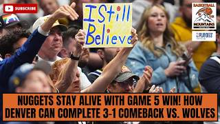 Nuggets force Game 6 against the Timberwolves! How Denver can complete another 3-1 series comeback