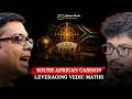 Is Vedic Maths A Secret Casino Tool? | Gaurav Tekriwal | Aayush Shah Clips