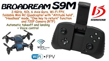 Broadream S9M 2.4GHz, 4Ch, 6 Axis, Wi-Fi FPV, Mini RC Quadcopter, Alt. hold, Headless, 720P Camera