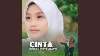 Cinta Bukan Benang Layang