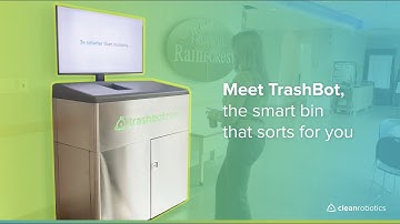 TrashBot Is Changing The Way We Recycle