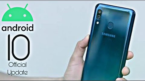 Samsung Galaxy A20 Official Android 10 Update