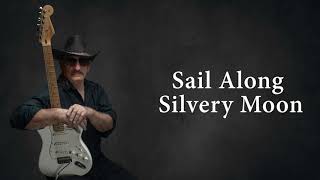 Sail Along, Silv&#39;ry Moon....Guitar Instrumental....🟢⚪️