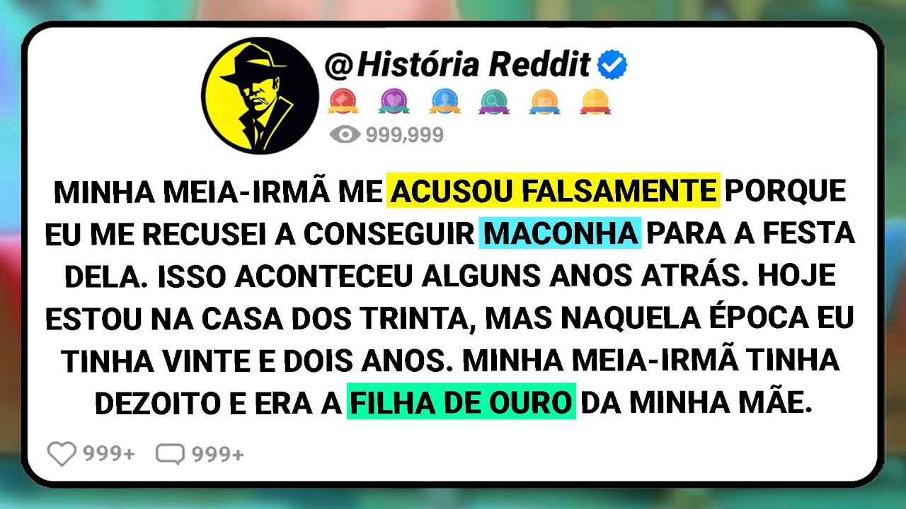 Minha Meia-irmã Me Acusou Falsamente Porque Eu Me Recusei A Conseguir Maconha Para A Festa....