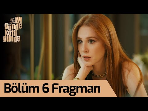 İyi Günde Kötü Günde 6. Bölüm Fragman (Final)