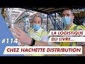 Dans les coulisses des mtiers de la logistique chez hachette livre distribution