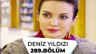 Deniz Yıldızı 289. Bölüm - 2. Sezon