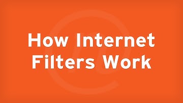 How do Internet Filters Work?