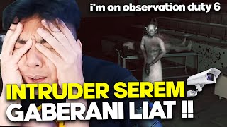 ADA INTRUDER SERAM DI KAMPUS !! - IM ON OBSERVATION DUTY 6 screenshot 4