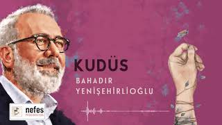 Kudüs - Bahadır Yenişehirlioğlu    | Şiir #Gazze Direniş