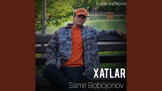 Xatlar - Samir Bobojonov